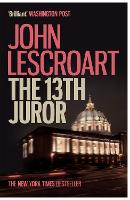 Book Cover for The Thirteenth Juror (Dismas Hardy series, book 4) by John Lescroart