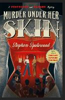 Book Cover for Murder Under Her Skin by Stephen Spotswood