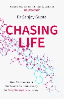 Book Cover for Chasing Life by Dr Sanjay Gupta