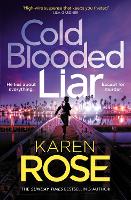 Book Cover for Cold Blooded Liar by Karen Rose