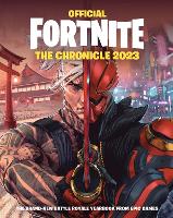 Book Cover for FORTNITE Official: The Chronicle (Annual 2023) by Epic Games