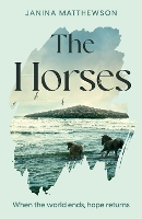 Book Cover for The Horses by Janina Matthewson