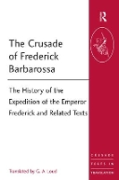 Book Cover for The Crusade of Frederick Barbarossa by G.A. Loud