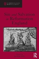 Book Cover for Sin and Salvation in Reformation England by Jonathan Willis