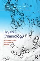 Book Cover for Liquid Criminology by Michael Hviid Aalborg University, Denmark Jacobsen