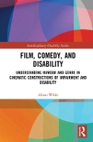 Book Cover for Film, Comedy, and Disability by Alison Leeds Beckett University, UK Wilde