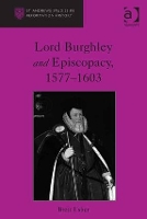 Book Cover for Lord Burghley and Episcopacy, 1577-1603 by Brett Usher
