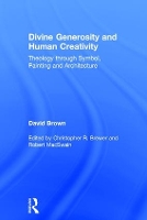 Book Cover for Divine Generosity and Human Creativity by David Brown