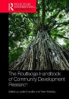 Book Cover for The Routledge Handbook of Community Development Research by Lynda The University of Queensland, Australia Shevellar