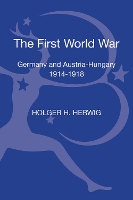 Book Cover for The First World War by Holger H. Herwig