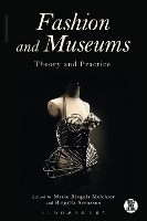 Book Cover for Fashion and Museums by Marie Riegels Melchior