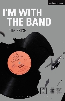 Book Cover for I'm With the Band by Tim Price