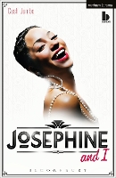 Book Cover for Josephine and I by Cush Jumbo