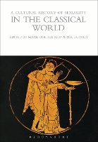 Book Cover for A Cultural History of Sexuality in the Classical World by Mark Golden