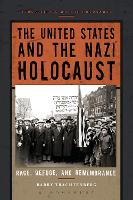 Book Cover for The United States and the Nazi Holocaust by Barry Wake Forest University, USA Trachtenberg