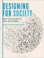 Book Cover for Designing for Society by Nynke (Delft University of Technology, The Netherlands) Tromp, Paul  (Delft University of Technology, The Netherlands) Hekkert