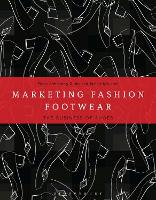 Book Cover for Marketing Fashion Footwear by Tamsin University of Bath, UK McLaren, Fiona Liverpool John Moores University, UK ArmstrongGibbs