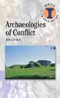 Book Cover for Archaeologies of Conflict by John Carman