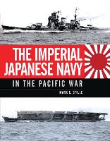 Book Cover for The Imperial Japanese Navy in the Pacific War by Mark (Author) Stille