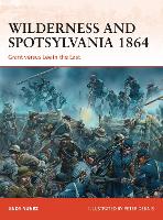 Book Cover for Wilderness and Spotsylvania 1864 by Andy Nunez