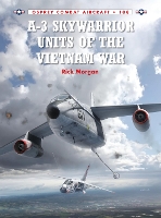 Book Cover for A-3 Skywarrior Units of the Vietnam War by Rick Morgan