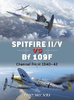 Book Cover for Spitfire II/V vs Bf 109F by Tony (Editor) Holmes