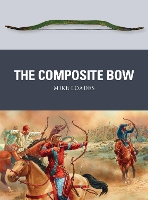 Book Cover for The Composite Bow by Mike Loades