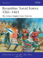 Book Cover for Byzantine Naval Forces 1261–1461 by Raffaele (Author) D’Amato
