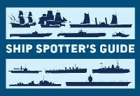 Book Cover for Ship Spotter’s Guide by Angus Konstam