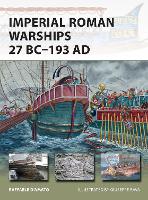 Book Cover for Imperial Roman Warships 27 BC–193 AD by Raffaele (Author) D’Amato