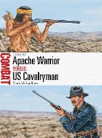 Book Cover for Apache Warrior vs US Cavalryman by Sean McLachlan