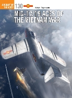 Book Cover for MiG-17/19 Aces of the Vietnam War by István (Author) Toperczer, Gareth (Illustrator) Hector