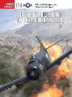 Book Cover for AD Skyraider Units of the Korean War by Rick Burgess, Warren (Author) Thompson, Gareth (Illustrator) Hector
