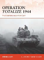 Book Cover for Operation Totalize 1944 by Stephen A. Hart