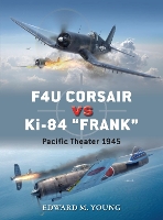 Book Cover for F4U Corsair vs Ki-84 “Frank” by Edward M. Young