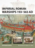 Book Cover for Imperial Roman Warships 193–565 AD by Raffaele Author DAmato