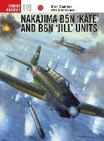 Book Cover for Nakajima B5N ‘Kate’ and B6N ‘Jill’ Units by Mark Chambers, Tony (Editor) Holmes, Mark (Cover Illustrator) Postlethwaite