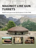 Book Cover for Maginot Line Gun Turrets by Clayton Donnell