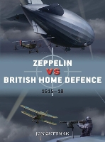 Book Cover for Zeppelin vs British Home Defence 1916-18 by Jon Guttman