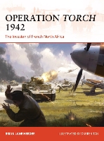 Book Cover for Operation Torch 1942 by Brian Lane Herder