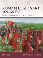 Book Cover for Roman Legionary 109–58 BC by Ross Cowan