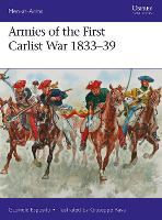 Book Cover for Armies of the First Carlist War 1833–39 by Gabriele Esposito