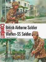 Book Cover for British Airborne Soldier vs Waffen-SS Soldier by David Greentree