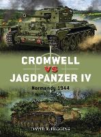 Book Cover for Cromwell vs Jagdpanzer IV by David R. Higgins