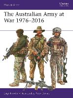 Book Cover for The Australian Army at War 1976–2016 by Leigh Neville