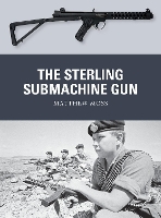 Book Cover for The Sterling Submachine Gun by Matthew Moss