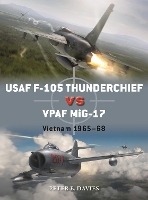 Book Cover for USAF F-105 Thunderchief vs VPAF MiG-17 by Peter E. Davies, Gareth (Illustrator) Hector