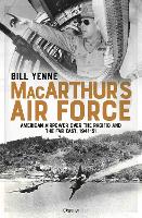 Book Cover for MacArthur’s Air Force by Bill Yenne