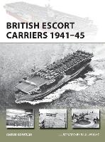 Book Cover for British Escort Carriers 1941–45 by Angus Konstam