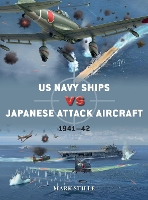 Book Cover for US Navy Ships vs Japanese Attack Aircraft by Mark (Author) Stille